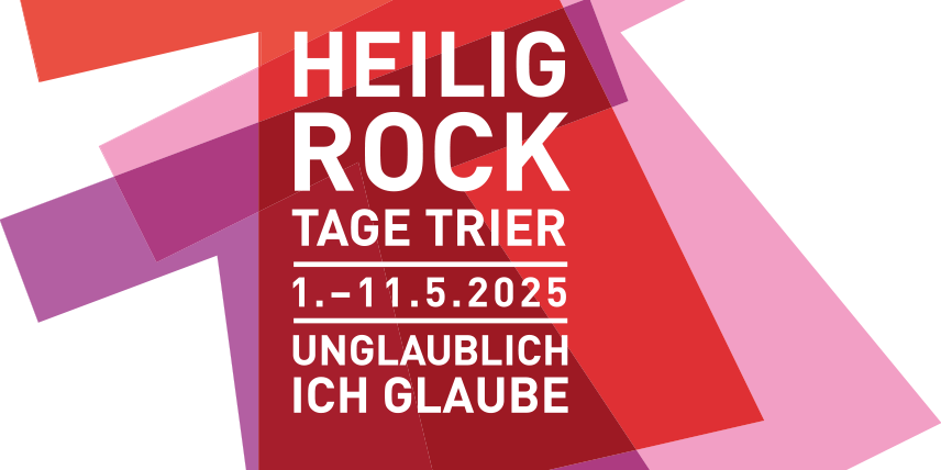 Man sieht verschiedenfarbige Umrisse des Heiligen Rocks. Darin der Text 'Heilig Rock Tage Trier. 1. - 11-5-2025. Unglaublich. Ich glaube'