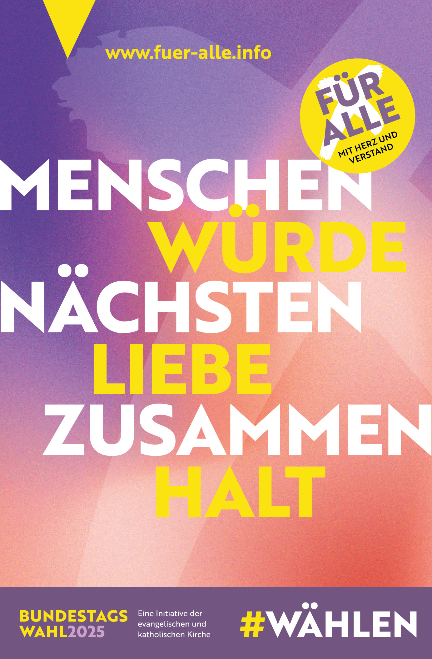 Bundestagswahl 2025 - Menschenwürde, Nächstenliebe, Zusammenhalt - für alle mit Herz und Verstand