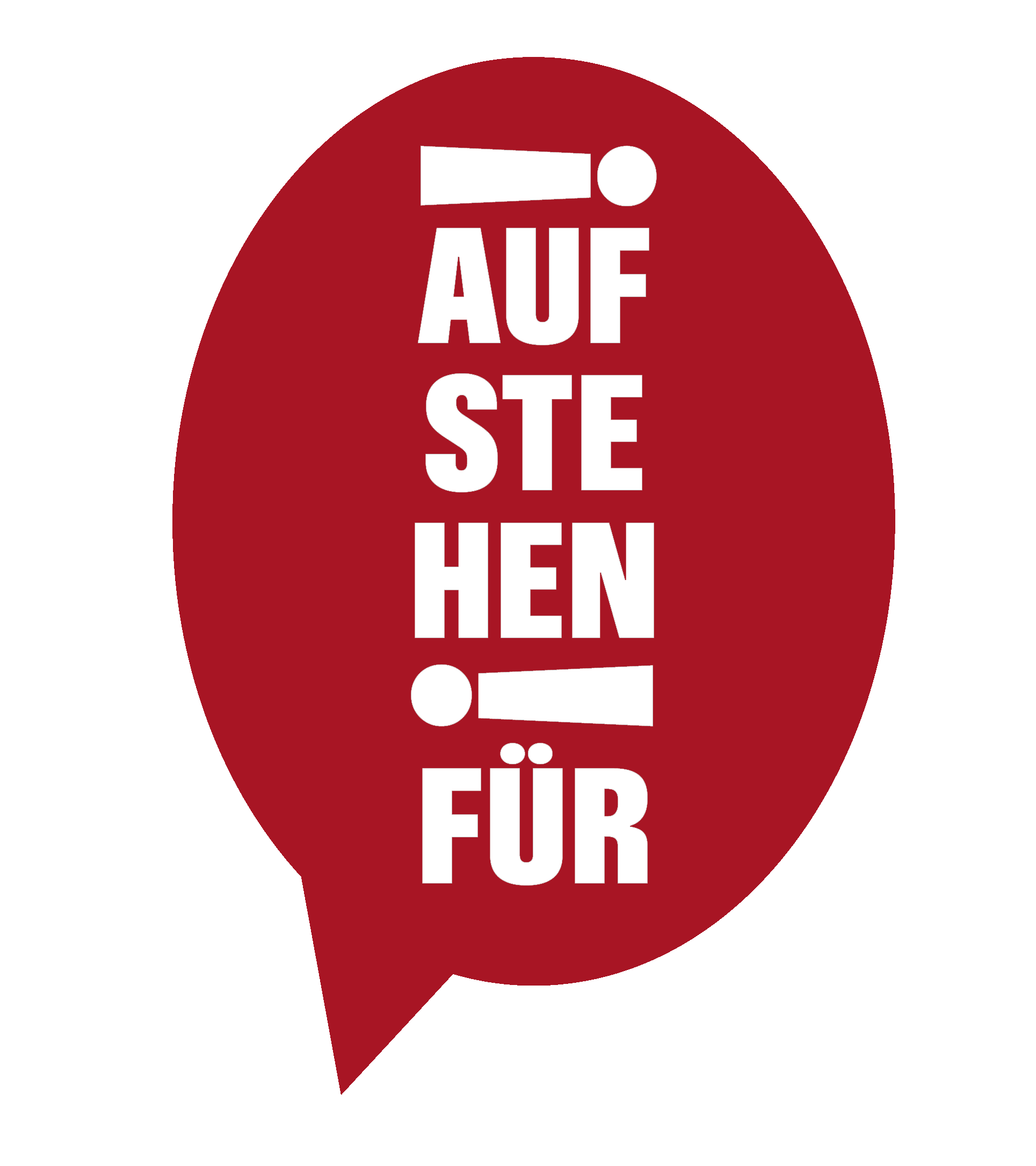 In vertikaler Schrift steht aufstehen für; umrahmt von Ausrufezeichen, roter Hintergrund